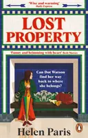 Lost Property - Ein aufmunterndes, fröhliches Buch über Hoffnung, Freundlichkeit und die Suche nach dem, wo man hingehört - Lost Property - An uplifting, joyful book about hope, kindness and finding where you belong