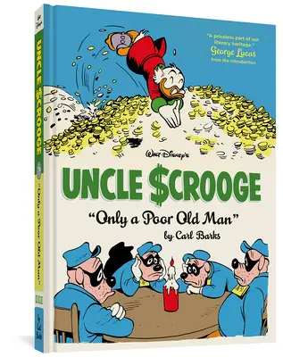 Walt Disneys Onkel Dagobert Nur ein armer alter Mann: Die komplette Carl Barks Disney-Bibliothek Band 12 - Walt Disney's Uncle Scrooge Only a Poor Old Man: The Complete Carl Barks Disney Library Vol. 12