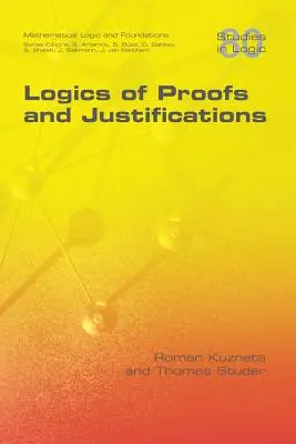 Logik der Beweise und Rechtfertigungen - Logics of Proofs and Justifications