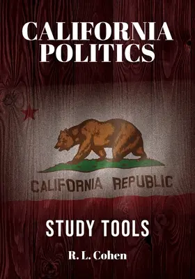 Kalifornische Politik Studienhilfen: Lernhilfen - California Politics Study Tools: Study Tools