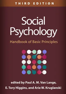 Sozialpsychologie, Dritte Auflage: Handbuch der Grundprinzipien - Social Psychology, Third Edition: Handbook of Basic Principles
