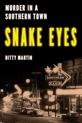 Snake Eyes: Mord in einer Südstaatenstadt - Snake Eyes: Murder in a Southern Town