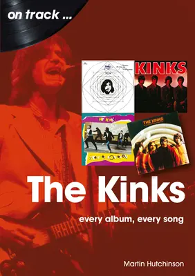 Die Kinks: Jedes Album, jeder Song - The Kinks: Every Album Every Song