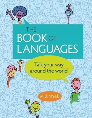 Das Buch der Sprachen: Sprechen Sie sich durch die Welt - The Book of Languages: Talk Your Way Around the World