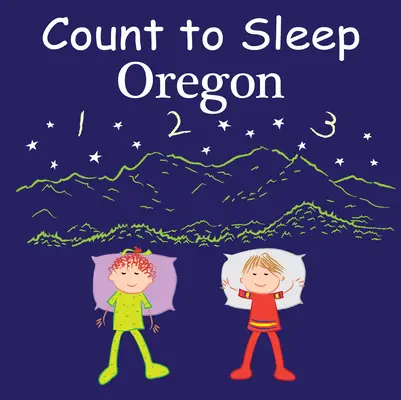 Zählung zum Schlafen Oregon - Count to Sleep Oregon