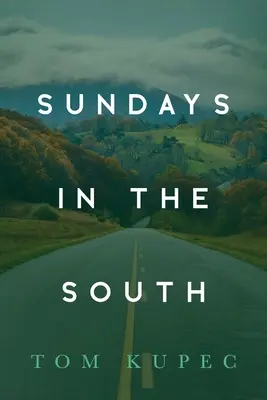 Sonntage im Süden - Sundays in the South