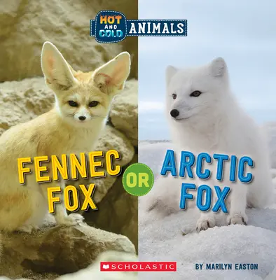 Fennec Fox oder Arctic Fox (Heiße und kalte Tiere) - Fennec Fox or Arctic Fox (Hot and Cold Animals)