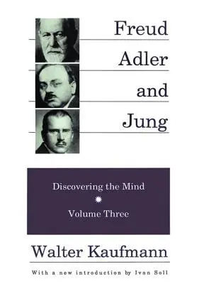 Freud, Alder und Jung: Die Entdeckung des Geistes - Freud, Alder, and Jung: Discovering the Mind