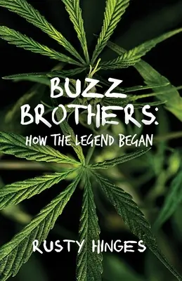 Die Buzz-Brüder: Wie die Legende begann - Buzz Brothers: How the Legend Began