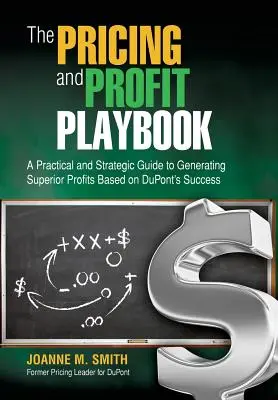 Das Spielbuch für Preisgestaltung und Gewinn - The Pricing and Profit Playbook