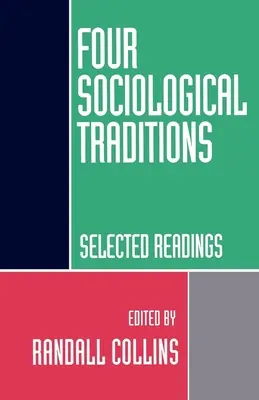 Vier soziologische Traditionen: Ausgewählte Lektüre - Four Sociological Traditions: Selected Readings