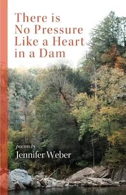 Es gibt keinen Druck wie ein Herz im Damm - There is No Pressure Like a Heart in a Dam
