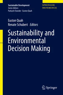 Nachhaltigkeit und ökologische Entscheidungsfindung - Sustainability and Environmental Decision Making