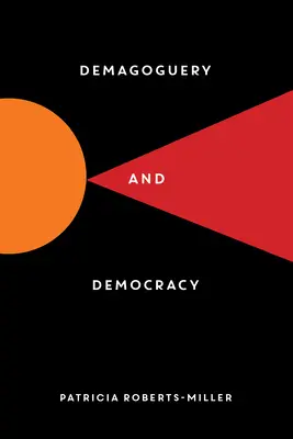 Demagogie und Demokratie - Demagoguery and Democracy