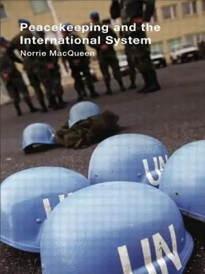 Friedenssicherung und das internationale System - Peacekeeping and the International System