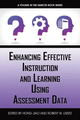 Effektiverer Unterricht und effektiveres Lernen durch Bewertungsdaten - Enhancing Effective Instruction and Learning Using Assessment Data