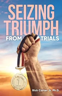 Triumphe aus Prüfungen erringen - Seizing Triumph From Trials