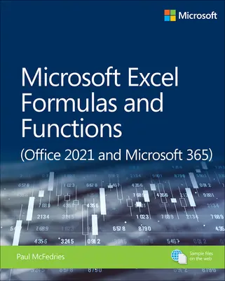 Microsoft Excel-Formeln und -Funktionen (Office 2021 und Microsoft 365) - Microsoft Excel Formulas and Functions (Office 2021 and Microsoft 365)