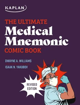 Das ultimative medizinische Eselsbrücken-Comicbuch: Mehr als 150 Cartoons und Witze zum Einprägen von medizinischen Konzepten - The Ultimate Medical Mnemonic Comic Book: 150+ Cartoons and Jokes for Memorizing Medical Concepts