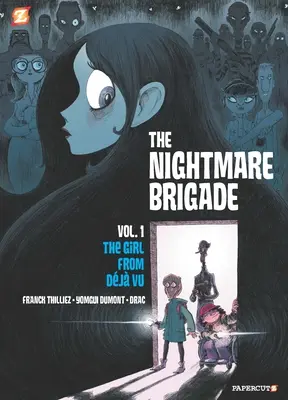 Die Alptraum-Brigade #1: Der Fall des Mädchens aus dem Deja Vu - The Nightmare Brigade #1: The Case of the Girl from Deja Vu