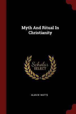 Mythos und Ritual im Christentum - Myth And Ritual In Christianity