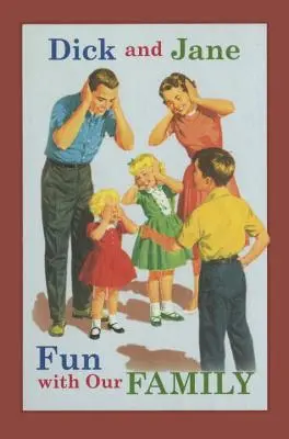 Dick und Jane - Spaß mit unserer Familie - Dick and Jane Fun with Our Family