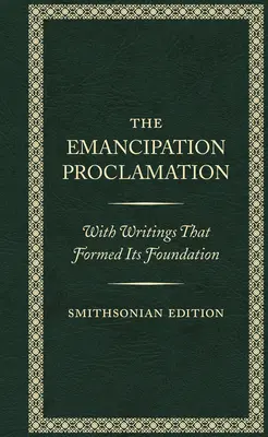 Die Emanzipationsproklamation, Smithsonian Edition - The Emancipation Proclamation, Smithsonian Edition