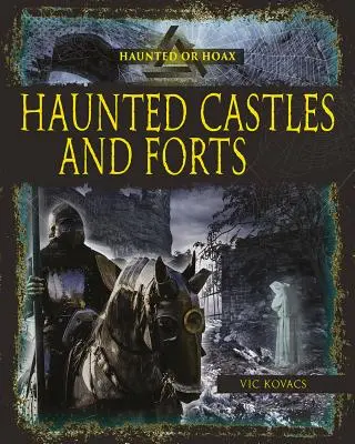 Gespenstische Schlösser und Festungen - Haunted Castles and Forts