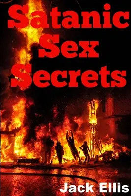 Satanische Sexgeheimnisse - Satanic Sex Secrets