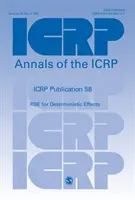 ICRP-Veröffentlichung 58 - RBE für deterministische Effekte - ICRP Publication 58 - RBE for Deterministic Effects