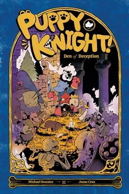 Welpen-Ritter: Höhle der Täuschung - Puppy Knight: Den of Deception