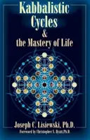 Kabbalistische Zyklen und die Beherrschung des Lebens - Kabbalistic Cycles & the Mastery of Life