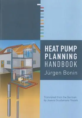 Handbuch zur Planung von Wärmepumpen - Heat Pump Planning Handbook