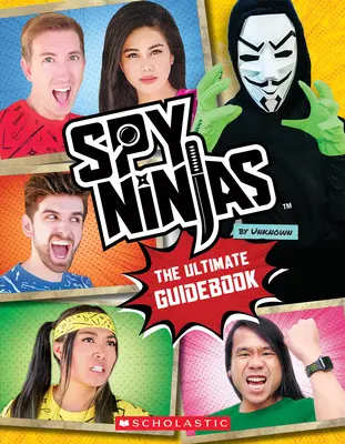 Spionage-Ninjas: Der ultimative offizielle Leitfaden - Spy Ninjas: The Ultimate Official Guidebook