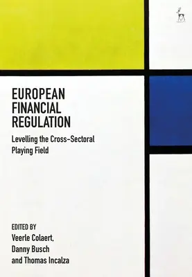 Europäische Haushaltsordnung: Das sektorübergreifende Spielfeld ausgleichen - European Financial Regulation: Levelling the Cross-Sectoral Playing Field