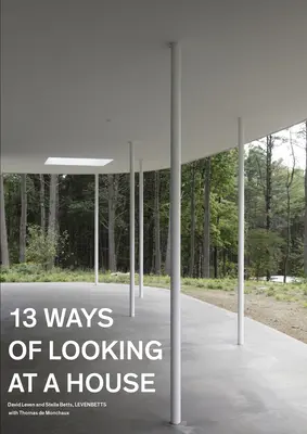 Dreizehn Arten, ein Haus zu betrachten - Thirteen Ways of Looking at a House