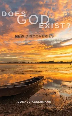 Existiert Gott?: Neue Entdeckungen - Does God Exist?: New Discoveries