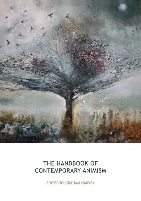 Das Handbuch des zeitgenössischen Animismus - The Handbook of Contemporary Animism