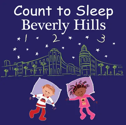 Zählung zum Schlafen Beverly Hills - Count to Sleep Beverly Hills