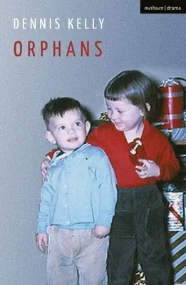 Waisenkinder - Orphans