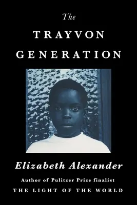 Die Generation Trayvon - The Trayvon Generation