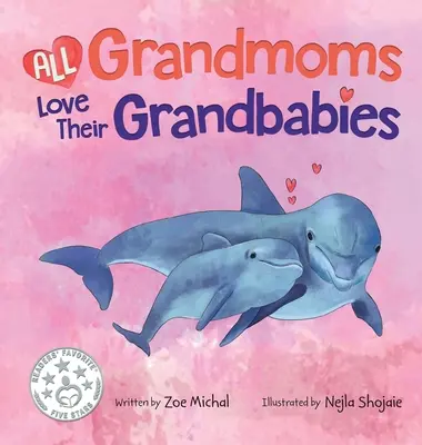 Alle Großmütter lieben ihre Großbabys - All Grandmoms Love Their Grandbabies