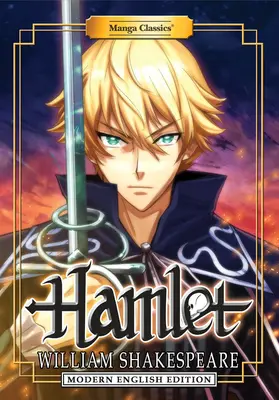 Manga Classics: Hamlet (Moderne englische Ausgabe) - Manga Classics: Hamlet (Modern English Edition)