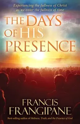 Die Tage seiner Anwesenheit - The Days of His Presence