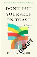 Setzen Sie sich nicht auf Toast - Don't Put Yourself on Toast