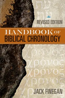 Das Handbuch der biblischen Chronologie - The Handbook of Biblical Chronology