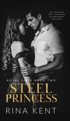 Prinzessin aus Stahl: Ein düsterer High School Bully-Roman - Steel Princess: A Dark High School Bully Romance