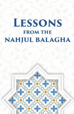 Lektionen aus der Nahjul Balagha - Lessons from the Nahjul Balagha