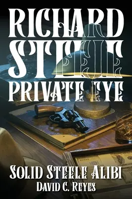 Richard Steele Privatdetektiv - Richard Steele Private Eye