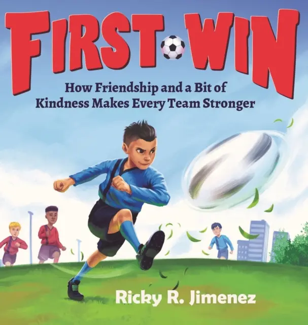 Erster Sieg: Wie Freundschaft und ein bisschen Freundlichkeit jedes Team stärker machen - First Win: How Friendship and a Bit of Kindness Makes Every Team Stronger